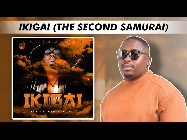 TMAN XPRESS - IKIGAI [THE SECOND SAMURAI] | FULL ALBUM\EP MIX | AWAKENED REGAL