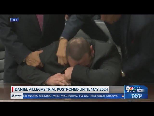 Daniel Villegas trial postponed until May 2024