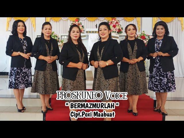 BERMAZMURLAH || PROSKUNEO VOICE || Official audio,video || SRI Record Manado