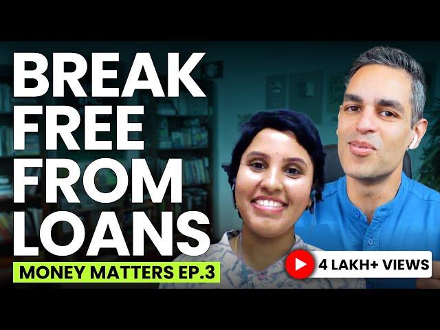 Get RID of DEBT! | Money Matters Ep. 3 | Ankur Warikoo Hindi