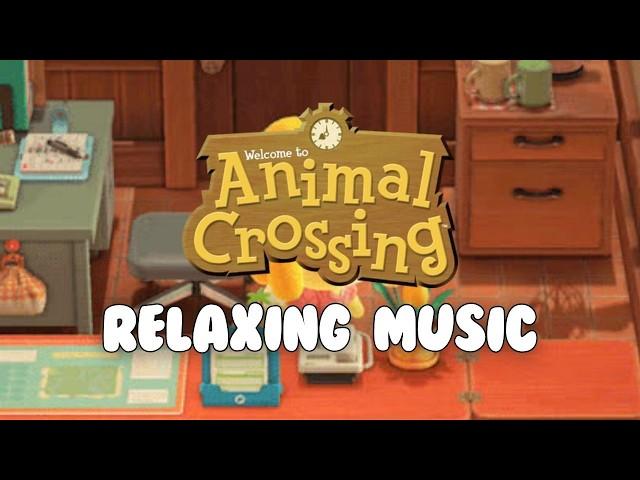 stop for a moment and enjoy some relaxing animal crossing music...