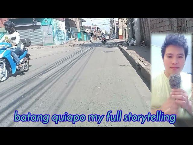 Ep: 357 my storytelling | batang quiapo