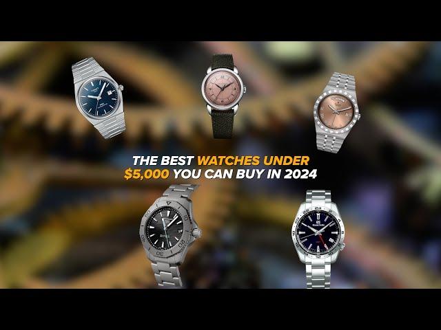 The BEST Watches Under 5k Money Can Buy