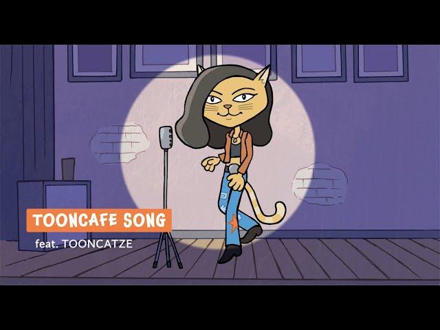 TOONCAFE Song feat. Tooncatze