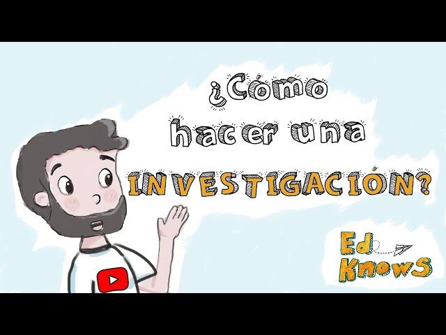 Pasos para hacer una investigación