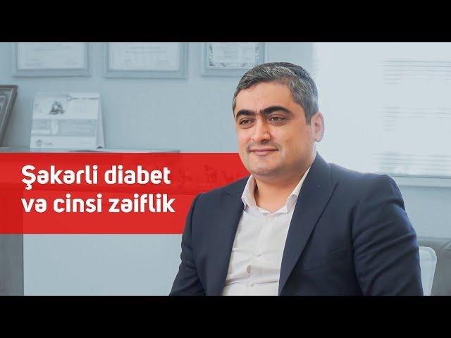 Şəkərli diabet və cinsi zəiflik #No1Ambulatoriya