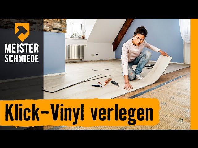 Klick-Vinyl verlegen | HORNBACH Meisterschmiede