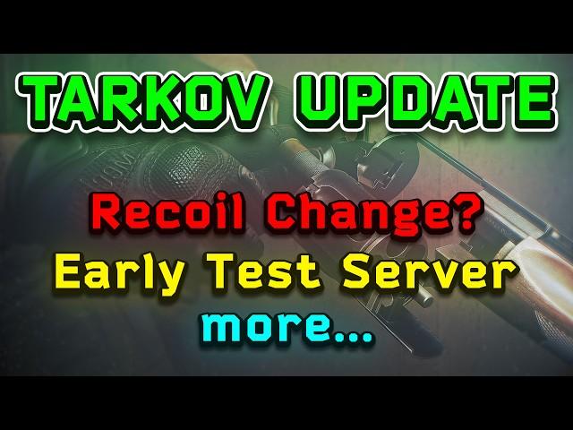 NEW UPDATE! ETS Server, Recoil Changes & MORE! - Escape From Tarkov News