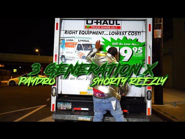 PayDro x Shorty Reezly - 3 Generation X (Official Music Video)