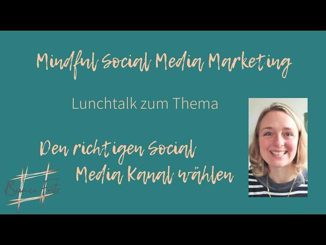 Social Media Kanalwahl | Online Marketing Tipps | Lunchtalk