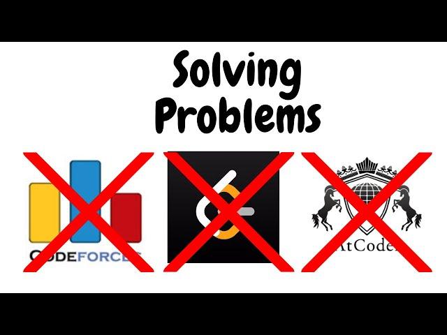 Why just "solving problems" doesn't work in Competitive Programming!