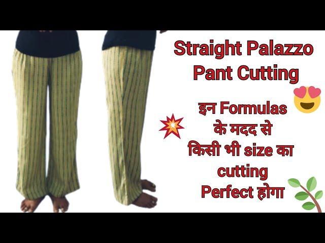 Straight Palazzo Pant cutting