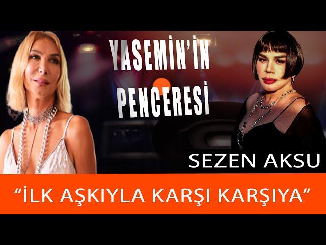 SEZEN AKSU - UZAY HEPARI HAKKINDA KONUŞURKEN GÖZYAŞLARINA HAKİM OLAMADI - (YASEMİN'İN PENCERESİ)