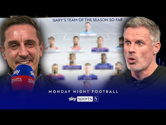 "Are you serious?"  | Neville & Carragher disagree on their teams of the season so far