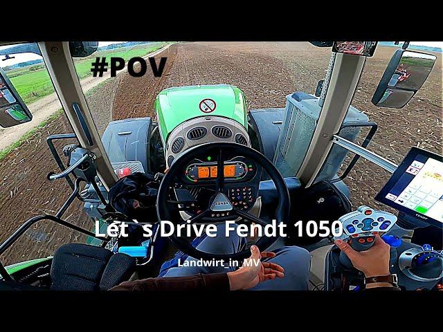 #POV Let`s Drive Fendt 1050 mit Horsch Pronto TD auf einem 64ha Stück
