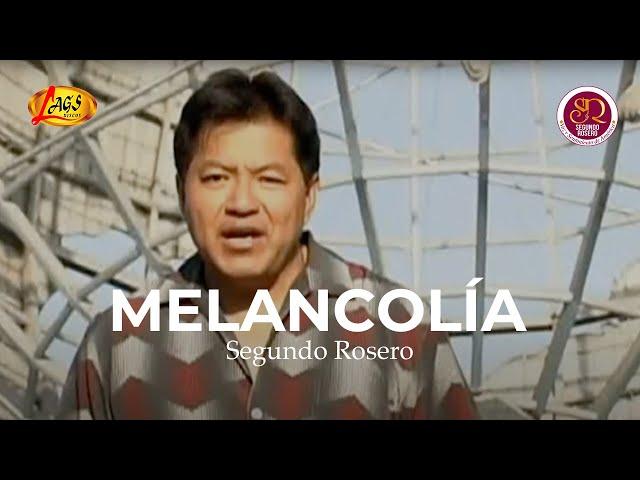 Segundo Rosero - Melancolía (Video Oficial) | Rockola