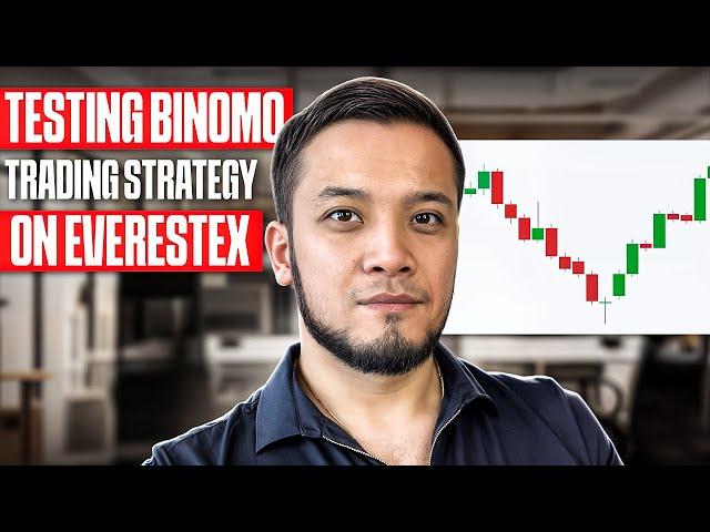 Binomo Trading Strategy on Everestex | Testing the most popular Strategy