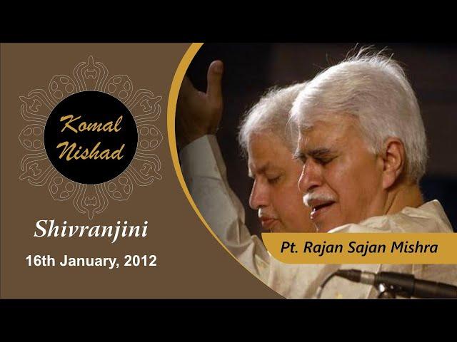 Raag Shivaranjini | Pt. Rajan Sajan Mishra | Hindustani Classical Vocal | Part 3/4