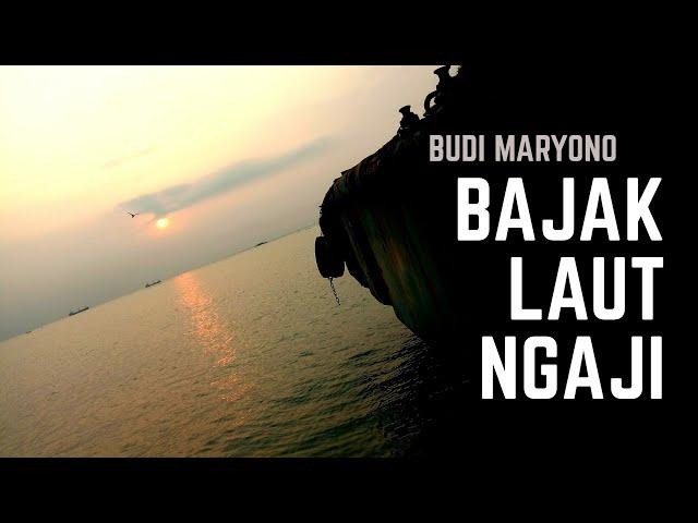 BAJAK LAUT NGAJI II seri langgar blimbing II BUDI MARYONO