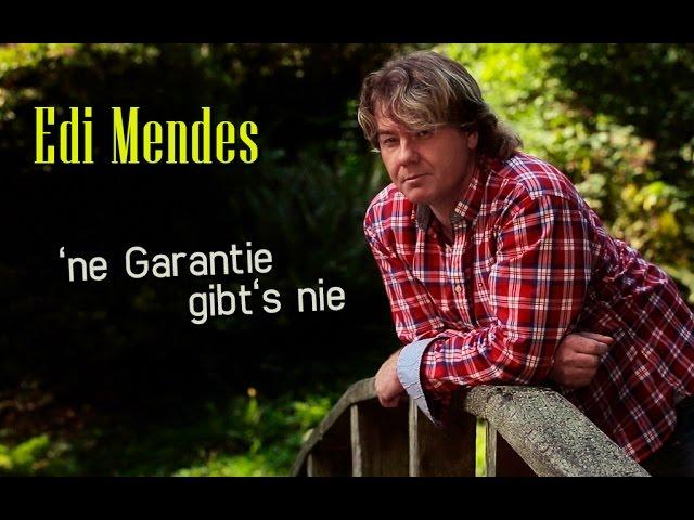 Edi Mendes ...::: 'ne Garantie gibt's nie :::...  [official Video]