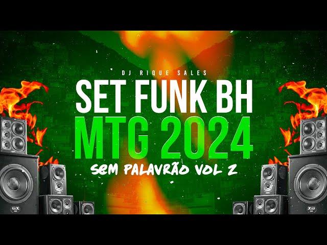 SET DE FUNK LIGHT 2024 VOL 2 - AS MAIS TOCADAS DE BH #funklight ( DJ RIQUE SALES )