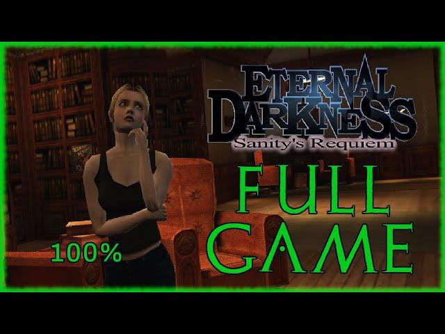 Eternal Darkness - Xel'lotath Longplay 100% Full Game Walkthrough [No Commentary] 4k