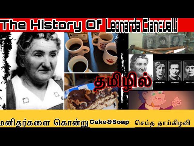 The Firs Serial Killer Of Italy|The History Of Leonarda Chianchualli | Narrated By Shreejith