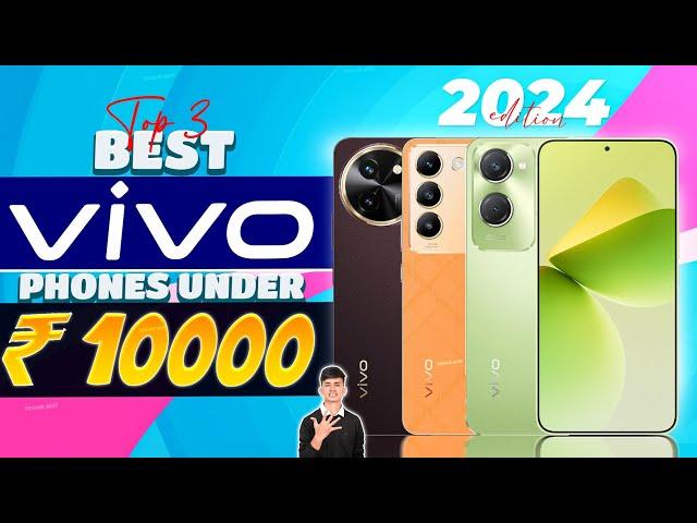 Best VIVO Smartphone Under 10000 in 2024 | Top 3 Best VIVO Phone Under 10000 in INDIA