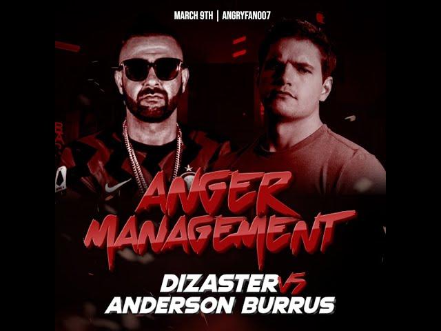 Dizaster vs Anderson Burrus