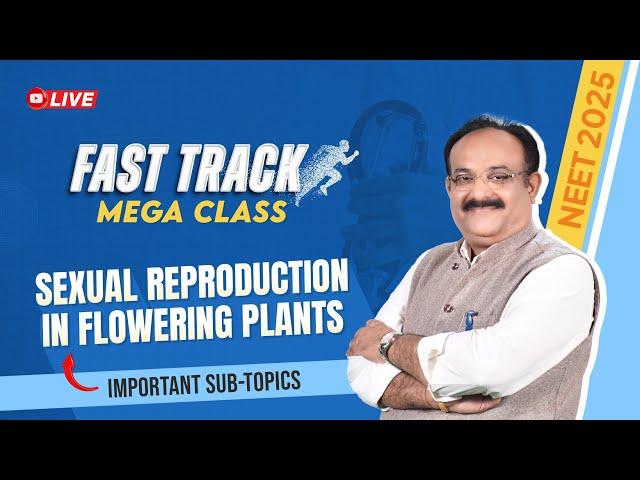 NEET 2025 | Sexual Reproduction in Flowering Plants  Fast Track Mega Class by ALLEN Experts