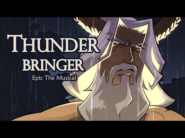 Thunder Bringer | EPIC The Musical | Animatic