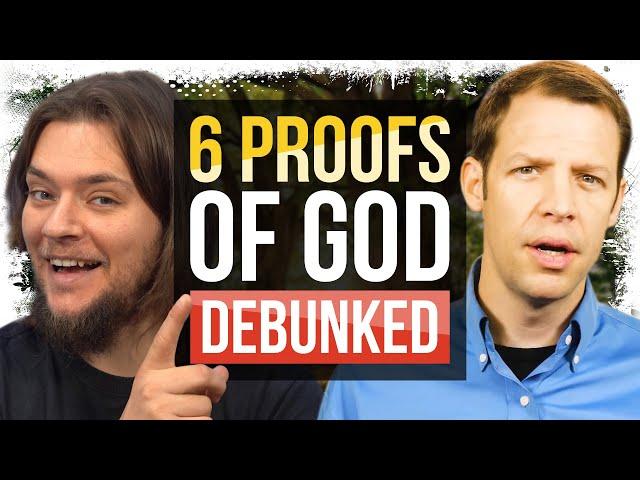 6 Proofs of God's Existence - DEBUNKED