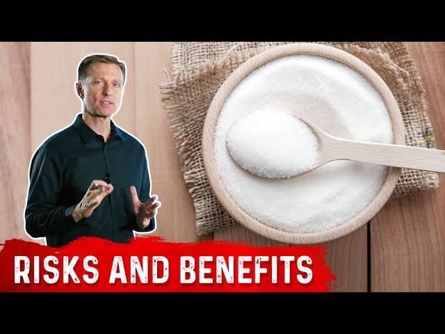 Dangers and Benefits of Erythritol