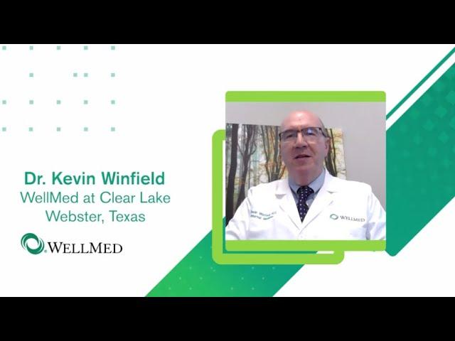 We are WellMed: Dr. Kevin Winfield