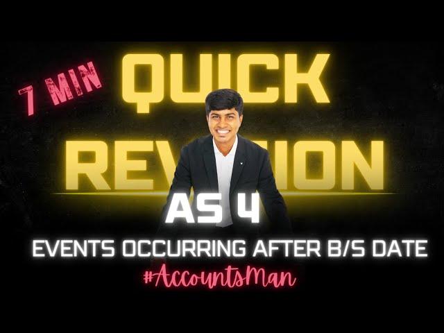 AS 4 Events occurring after BS date | Quick Revision | CA Rajavardhan A