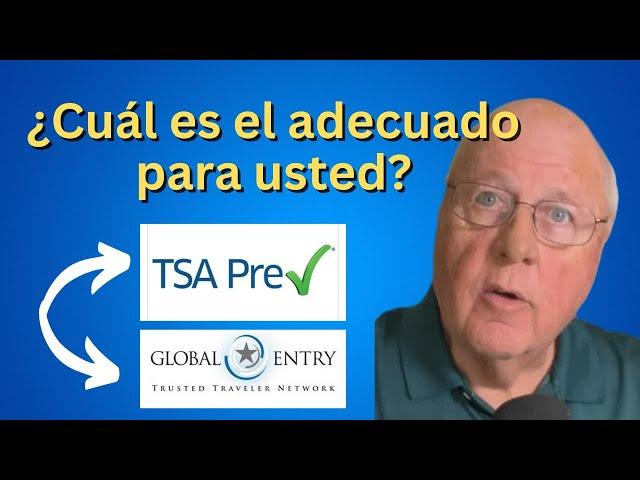 TSA Pre-Check vs. Global Entry: ¿Qué programa de viajes confiable es el adecuado para usted?