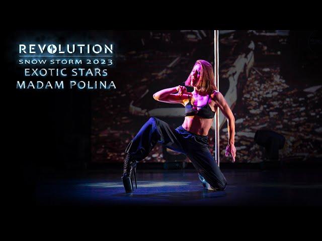 REVOLUTION 2023. SNOW STORM | Madam Polina (EXOTIC STARS)