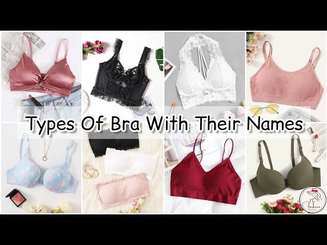 Types of bra with name/types of bra for different dress/types of bra every girl should have/bra name