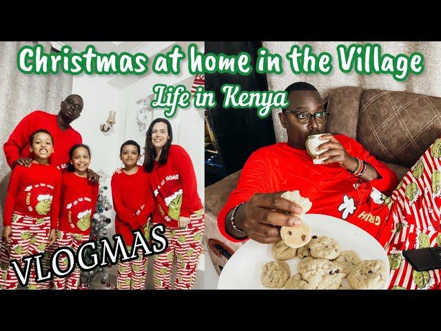 VLOGMAS!! || Celebrating Christmas at our village Home || Life in Kenya