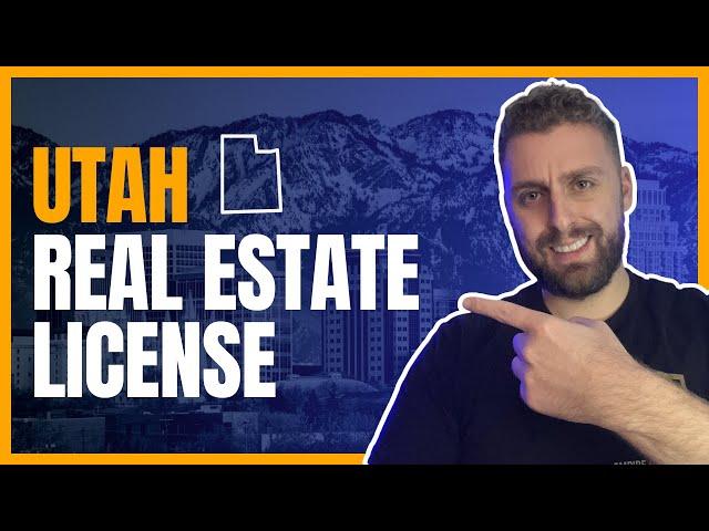 How To Become a Real Estate Agent In Utah