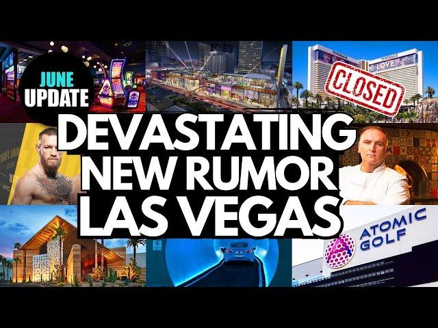 Las Vegas is CHANGED Forever - DEVASTATING New Rumor on Strip (June 2024 Updates)