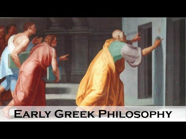 The Early Greek Philosophers
