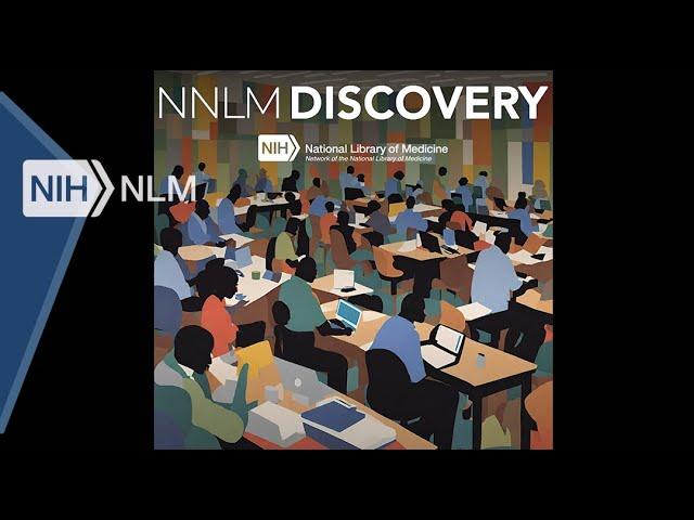 NNLM Discovery | Becoming a Medical Librarian