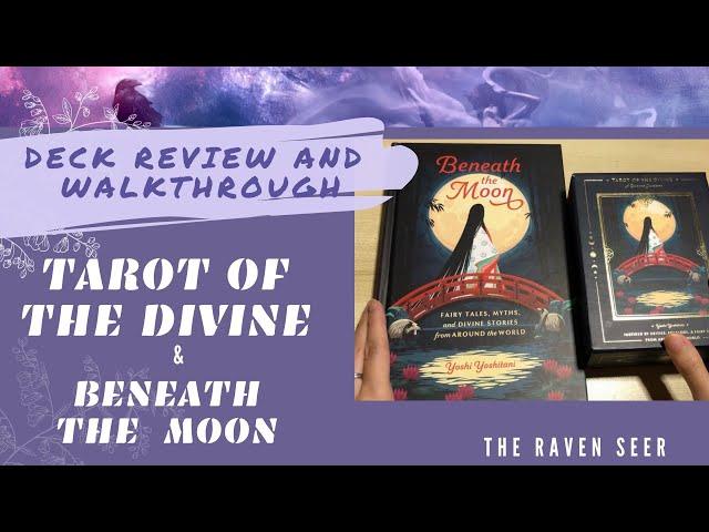 TAROT OF THE DIVINE + BENEATH THE MOON deck and book review. 