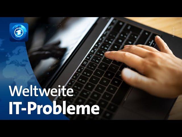 IT-Probleme: weltweit Störungen bei Computersystemen