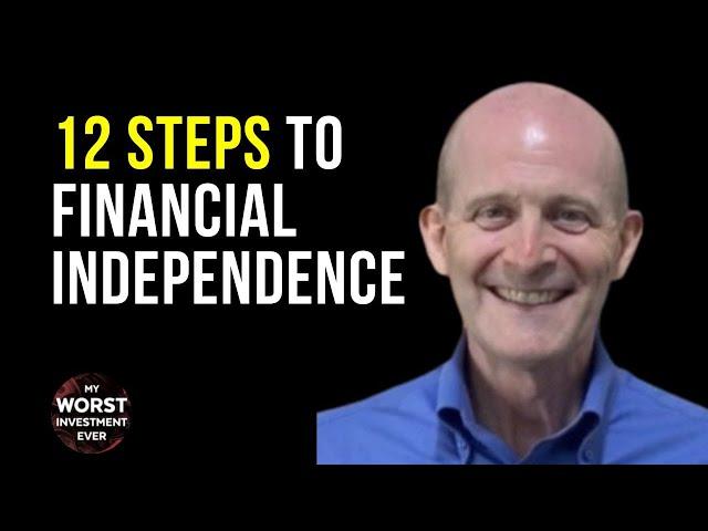 12 Steps to Financial Independence | Andrew Stotz