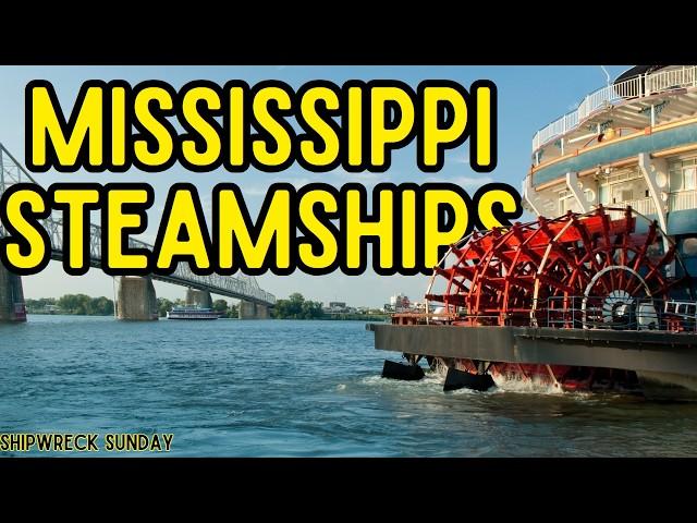 The History of Mississippi River Steamships