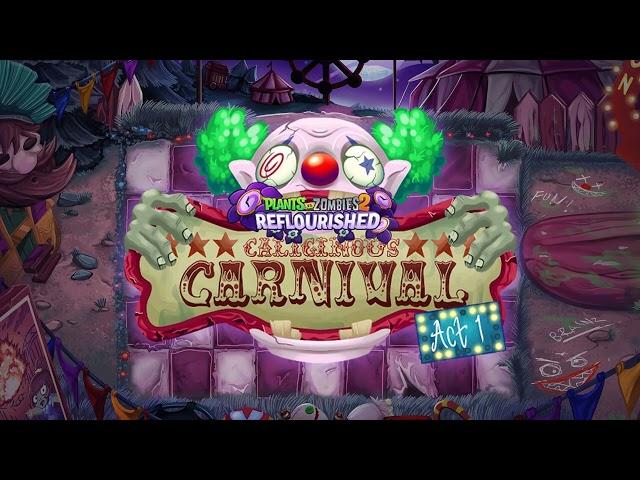 PvZ2 Reflourished OST: Caliginous Carnival Demonstration Mini-Game