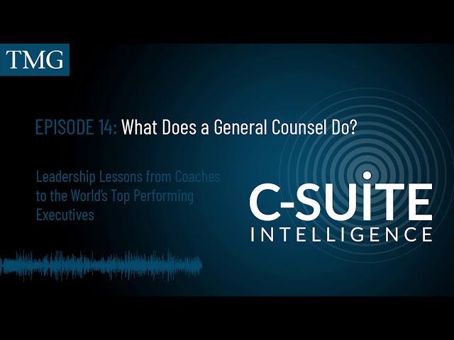 14. What Does a General Counsel Do?