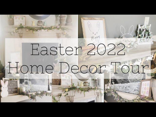  Easter 2022 Home Decor Tour 